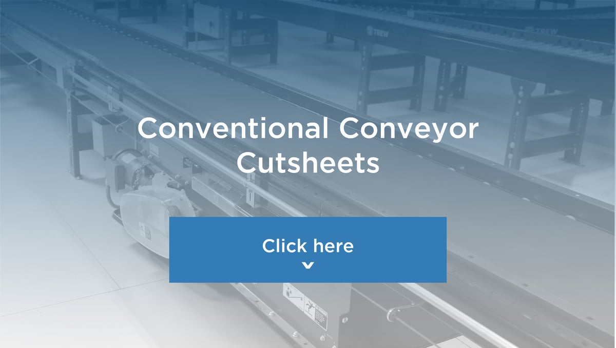 Conventional Conveyor Cutsheets